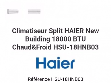 CLIMATISEUR HAIER 18000 chaud froid