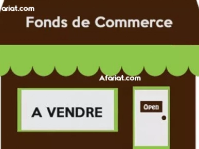 Fond de commerce à vendre Fond de commerce à vendre