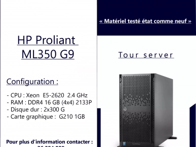 Serveur tour HP PROLIANT ML 350 G9 Serveur tour HP PROLIANT ML 350 G9
