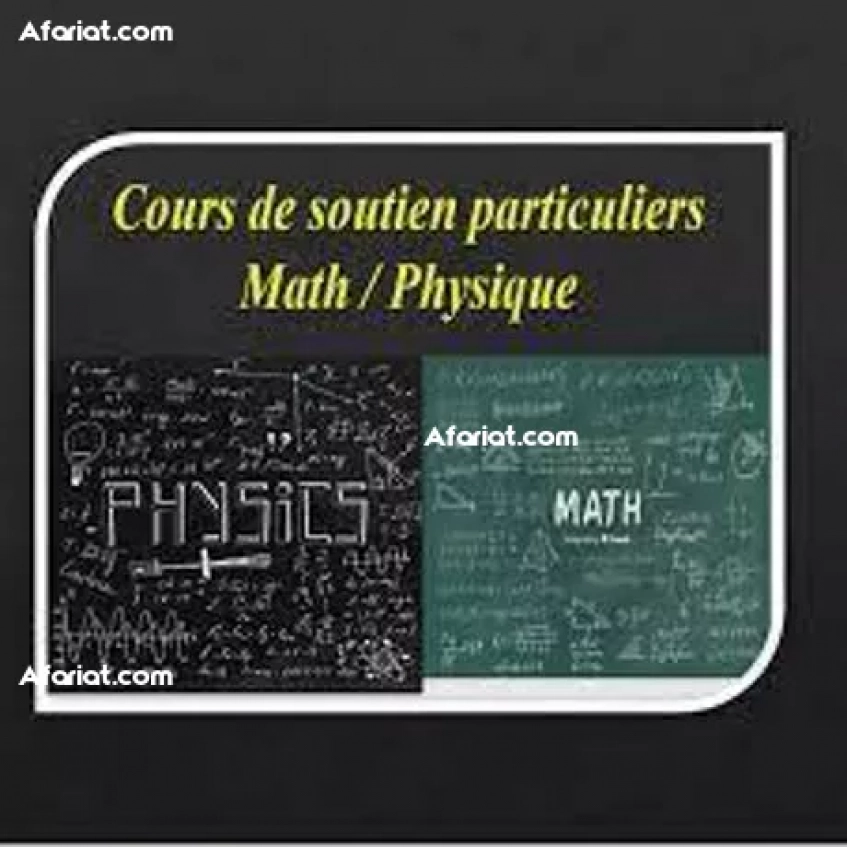 Cours particuliers en Math et Physique
