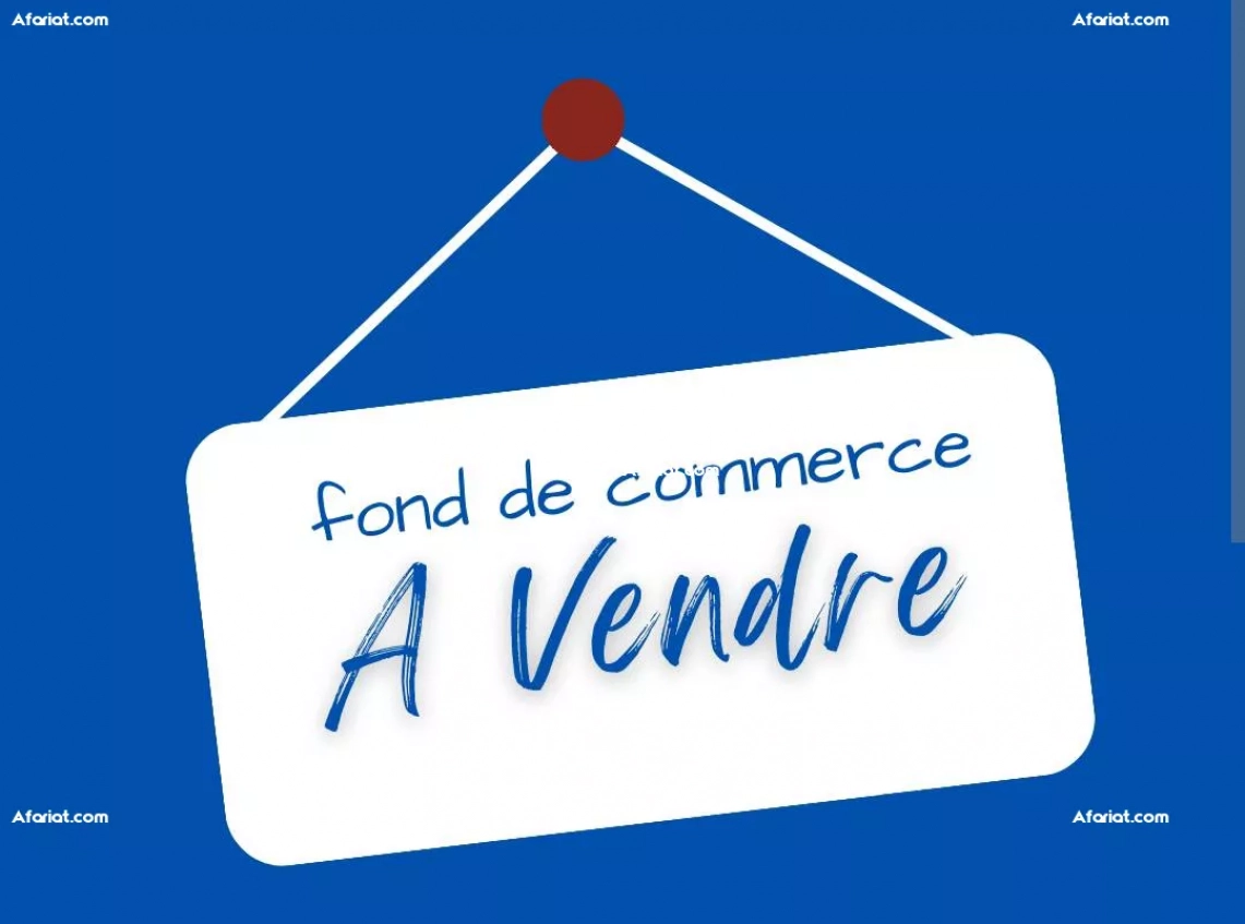 fonds de commerce a vendre