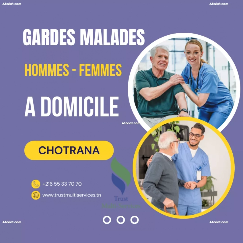 DES GARDES MALADES A DOMICILE A CHOTRANA