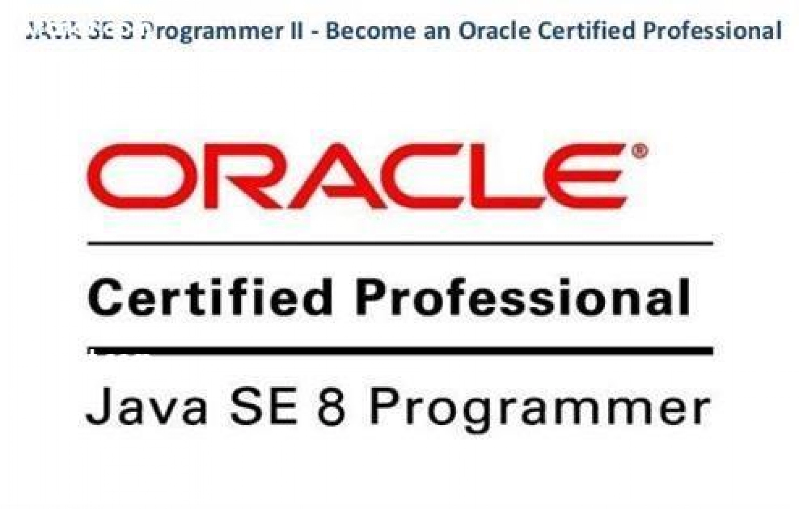 Devenir Développeur JAVA Certifié Oracle JAVA SE 8 OCA/OCP