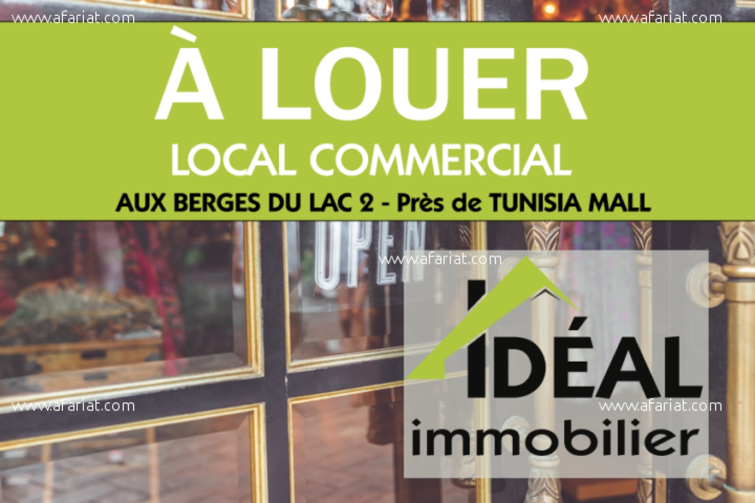 A louer un local commercial au Lac 2